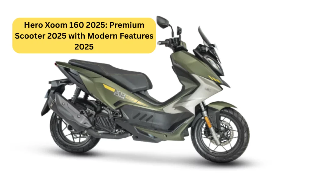 Hero Xoom 160 2025 Premium Scooter 2025 with Modern Features 2025