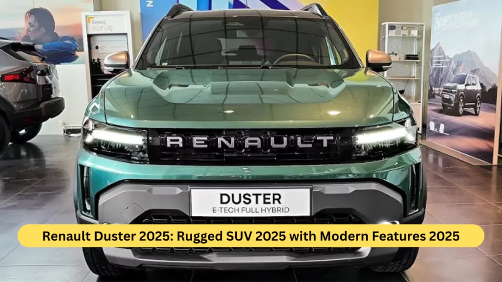 Renault Duster 2025 Rugged SUV with Modern Features 2025