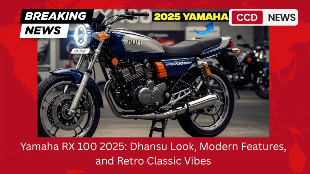 Yamaha RX 100 2025: Dhansu Look, Modern Features, and Retro Classic Vibes