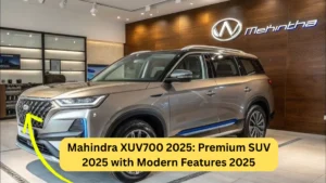 Mahindra XUV700 2025 Premium SUV 2025 with Top Safety Features 2025